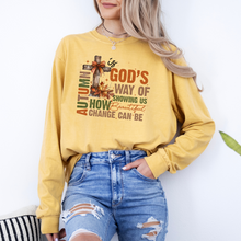 Load image into Gallery viewer, God&#39;s Way Of Showing Us LONG SLEEVE tee
