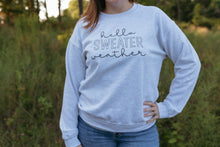 Load image into Gallery viewer, Hello Sweater Weather Sweatshirt (Multiple Color Options)
