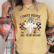 Load image into Gallery viewer, I Ghost People All Year Round Tee (Multiple Color Options)
