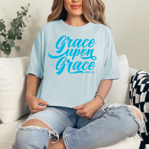 Grace Upon Grace Tee