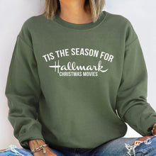 Load image into Gallery viewer, Tis the Season for Hallmark Movies Sweatshirt (Multiple Colors)
