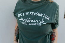 Load image into Gallery viewer, Tis The Season For Hallmark Movies Tee (Multiple Color Options)
