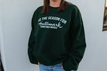 Load image into Gallery viewer, Tis the Season for Hallmark Movies Sweatshirt (Multiple Colors)
