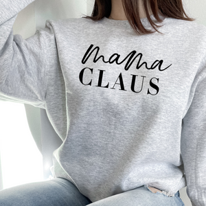 Mama Claus Sweatshirt (Multiple Colors)