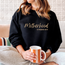 Load image into Gallery viewer, Motherhood is Kingdom Work Proverbs 22:6 Sweatshirt (Multiple Colors)
