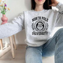 Load image into Gallery viewer, North Pole University (Black print) Sweatshirt (Multiple Colors)
