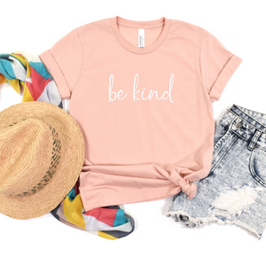 Be Kind - Multiple Color Options