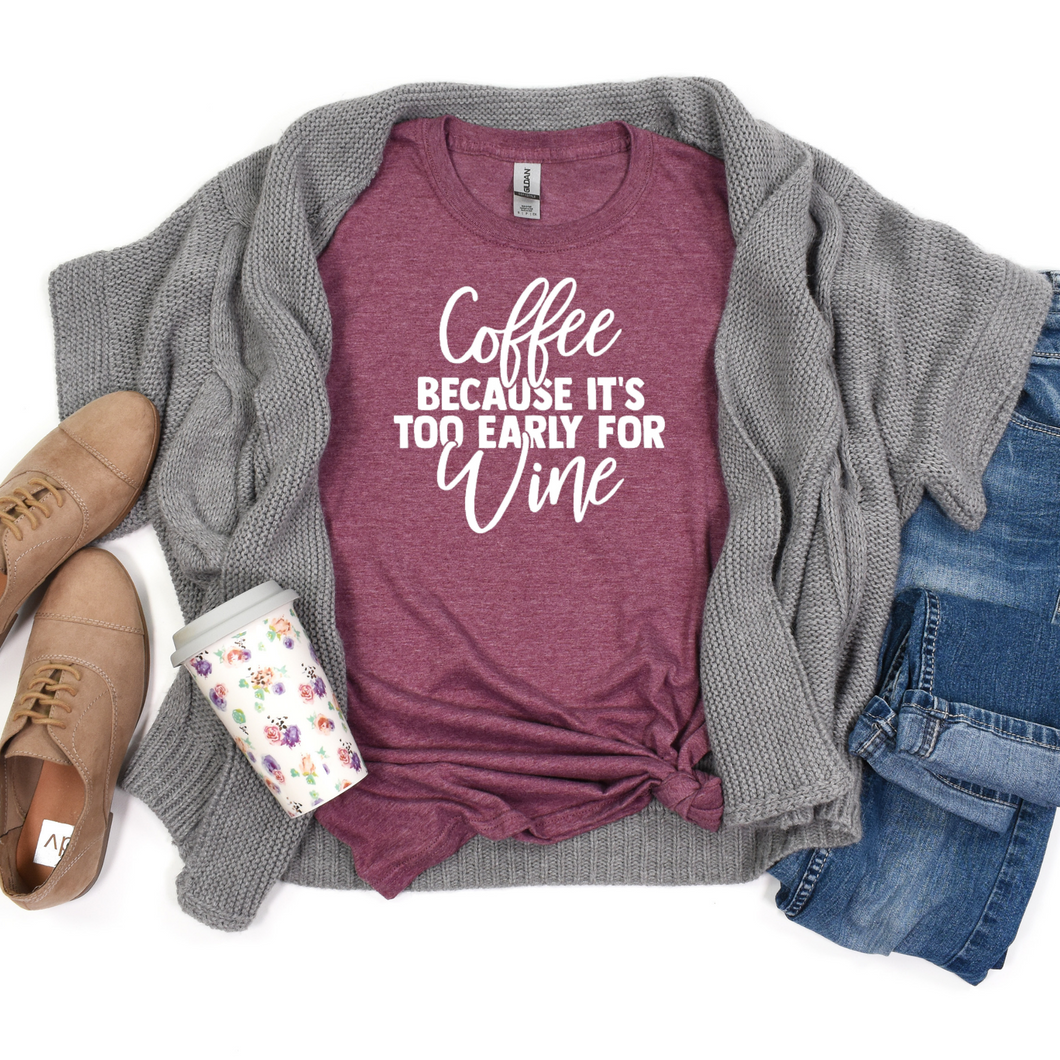 Coffee Before Wine Tee