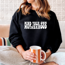 Load image into Gallery viewer, Mind Your Own Motherhood Crewneck (Multiple Colors)
