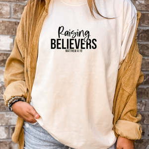 Raising Believers Tee - Multiple Color Options