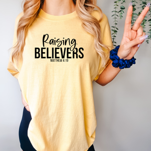 Raising Believers Tee - Multiple Color Options