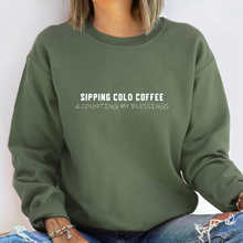 Load image into Gallery viewer, Sipping Cold Coffee and Counting My Blessings - Classic Sweatshirt (Multiple Color Options)
